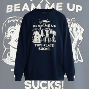 Beam Me Up This Place Sucks Robin Stranger Things 5 Shirt