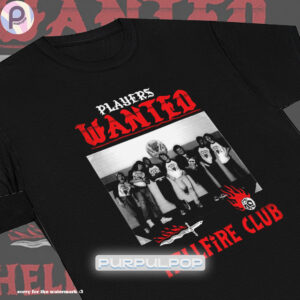 Wanted Hellfire Club Stranger Things Shirt