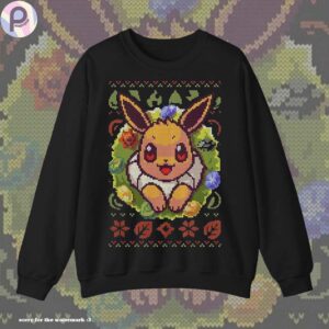 Eeveelution All I Want for Christmas Ugly Sweatshirt