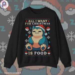 Snorlax All I Want for Christmas Ugly Sweatshirt