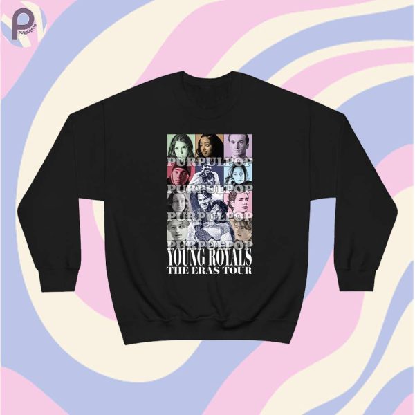 Young Royals The Eras Tour Sweatshirt Hoodie