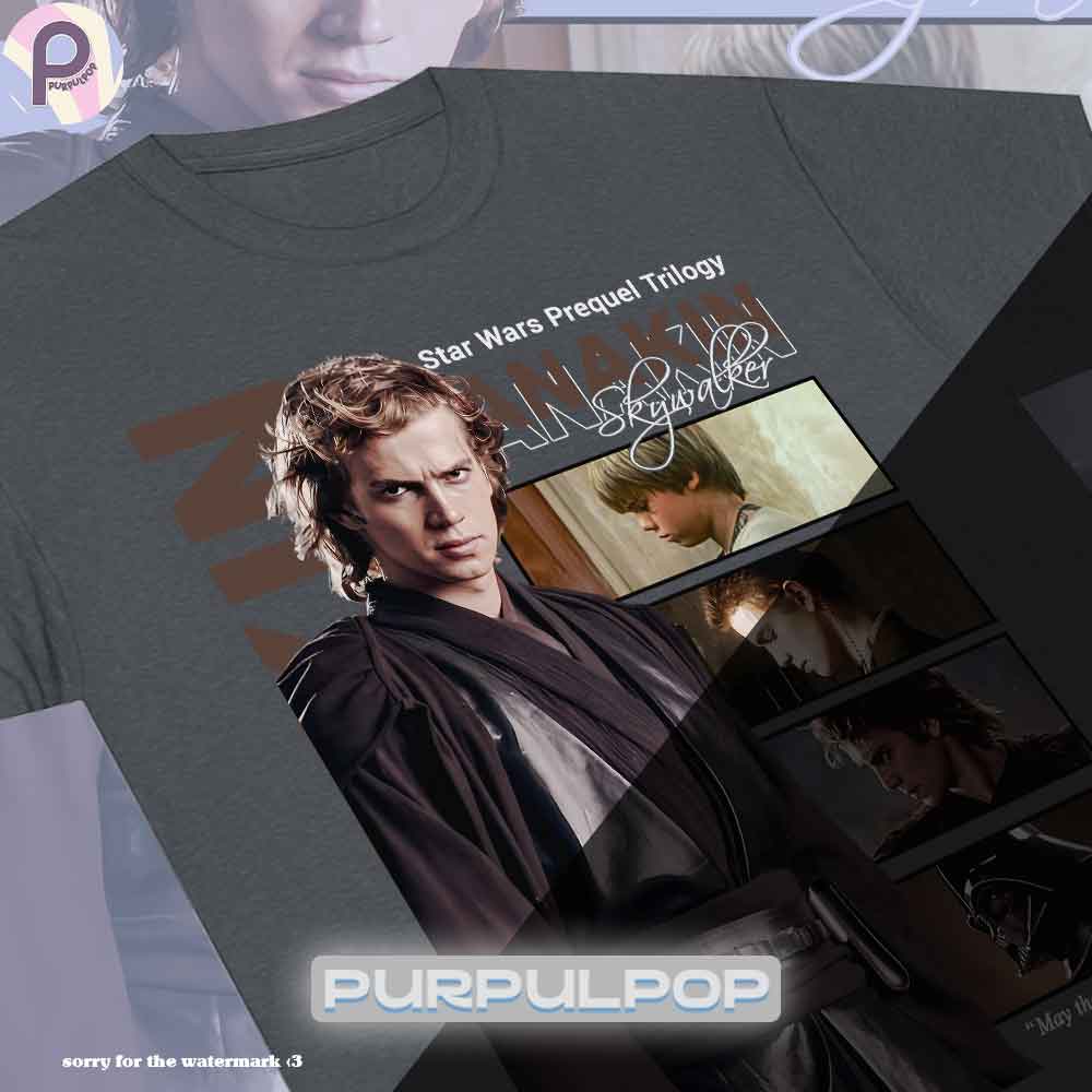 Anakin Skywalker Star Wars Prequel Trilogy Shirt Anakin Skywalker Star Wars Prequel Trilogy Shirt