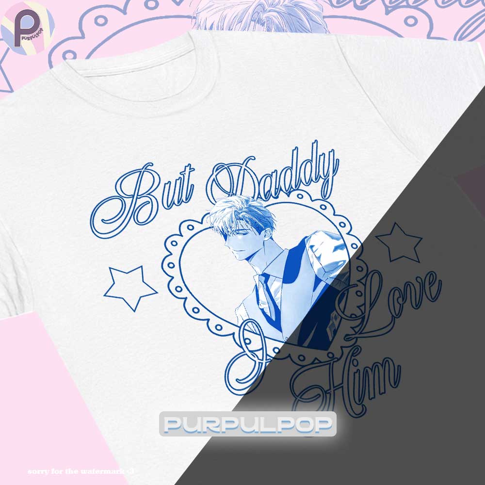 But Daddy I Love Him Manhwa BL Blue Version Shirt But Daddy I Love Him Manhwa BL Blue Version Shirt
