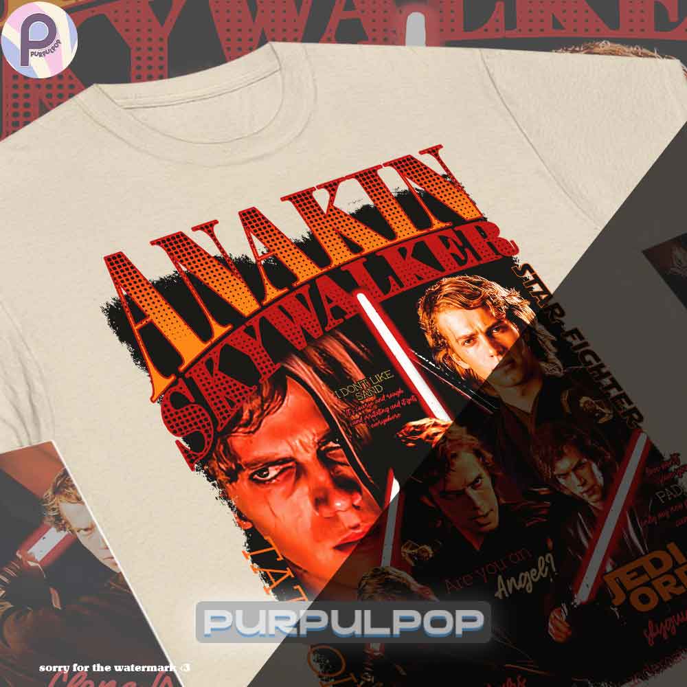 Anakin Skywalker Vintage Retro Quote Star Wars Shirt Anakin Skywalker Vintage Retro Quote Star Wars Shirt