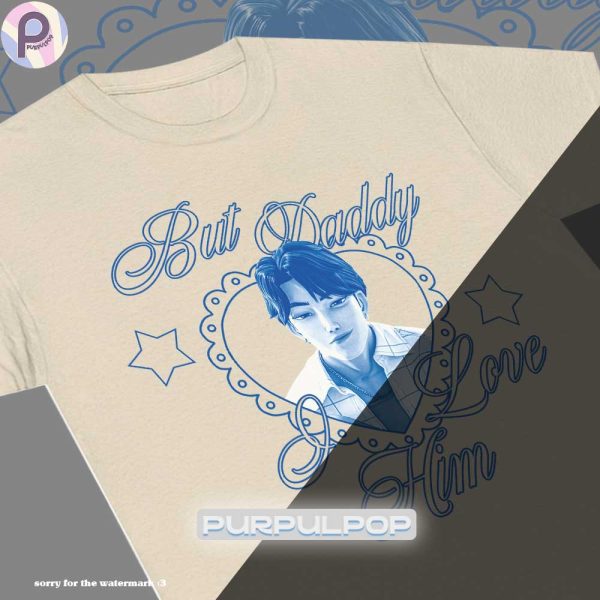 But Daddy I Love Him Jinu Kpop Demon Hunters Shirt