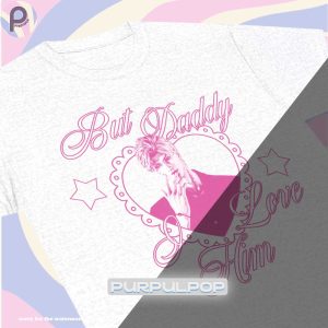But Daddy I Love Him Sylus Zayne Rafayel Xavier Caleb LAD Shirt