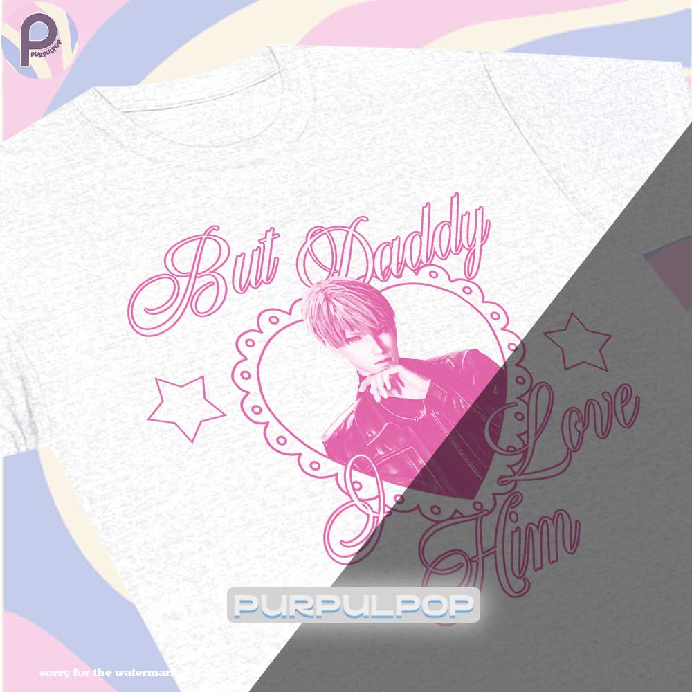 But Daddy I Love Him Sylus Zayne Rafayel Xavier Caleb LAD Shirt But Daddy I Love Him Sylus Zayne Rafayel Xavier Caleb LAD Shirt