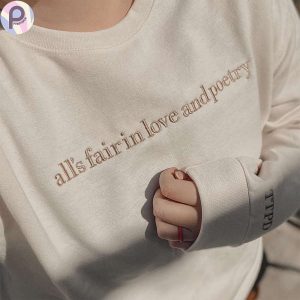 All’s Fair In Love And Poetry Embroidered Shirt