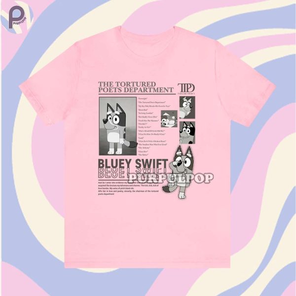 Bluey The Tortured Poets Department Shirt