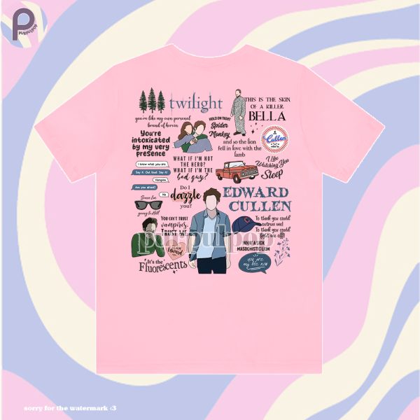 Edward Cullen Quote Twilight Shirt