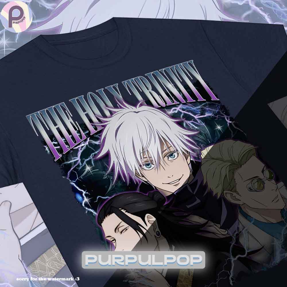 The Holy Trinity Gojo Geto Nanami JJK Shirt The Holy Trinity Gojo Geto Nanami JJK Shirt