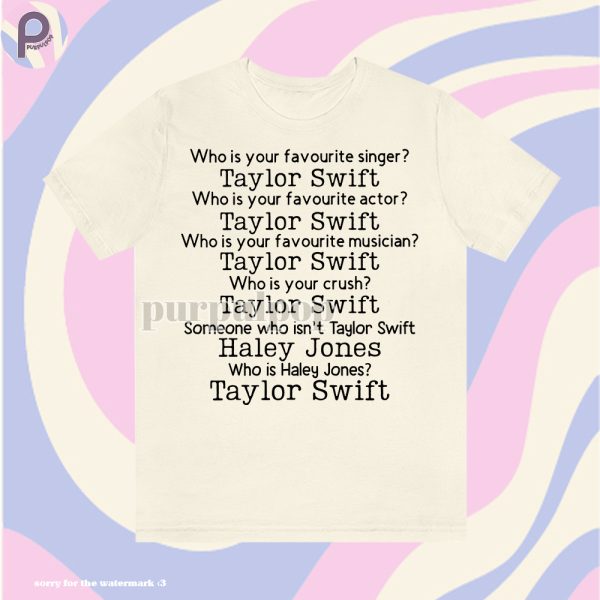 Favorite Singer Taylor Swift Shirt