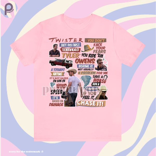 Twister Tyler Owens Quote Shirt