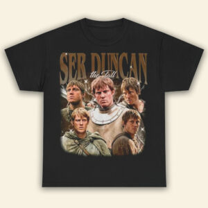 Ser Duncan Dunk A Knight of the Seven Kingdoms Shirt