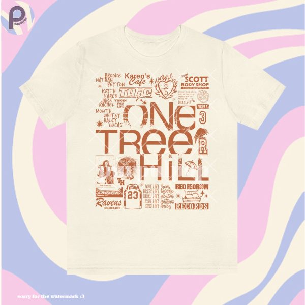 One Tree Hill Movie Quote Shirt