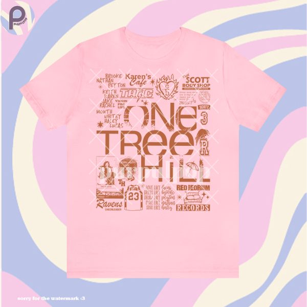 One Tree Hill Movie Quote Shirt