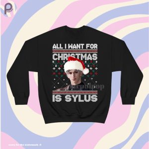 All I Want For Christmas Is Sylus Shirt