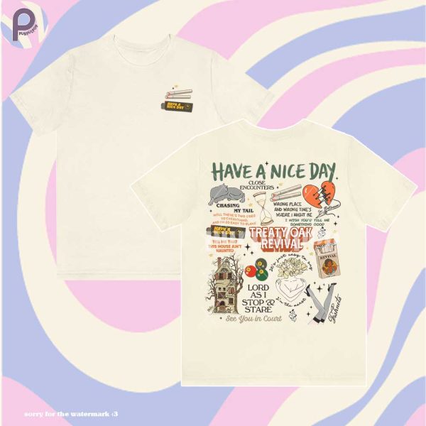 Have A Nice Day Treaty Oak Revival Album Tour 2025 Shirt