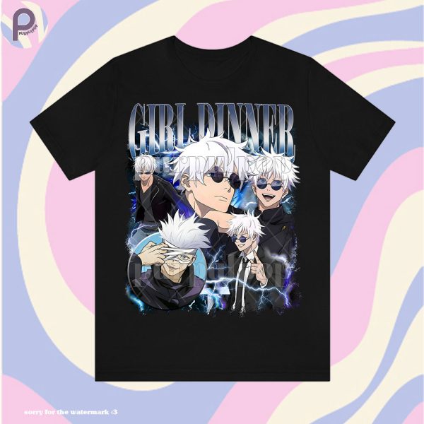 Satoru Gojo Girl Dinner Jujutsu Kaisen JJK Shirt