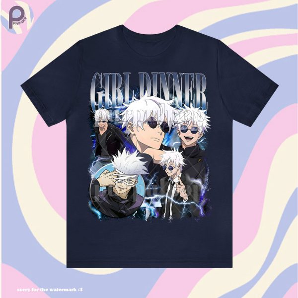 Satoru Gojo Girl Dinner Jujutsu Kaisen JJK Shirt