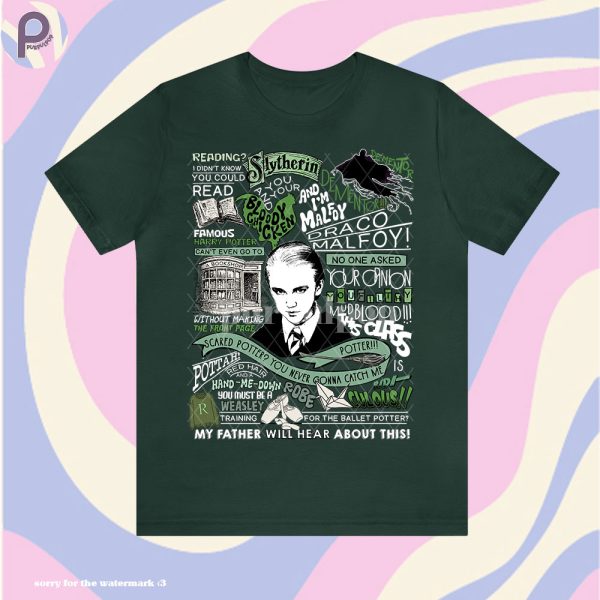 Draco Malfoy Slytherin Quote Art Harry Potter Shirt