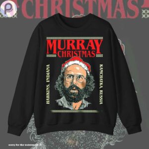 Murray Christmas Stranger Thing Ugly Sweatshirt