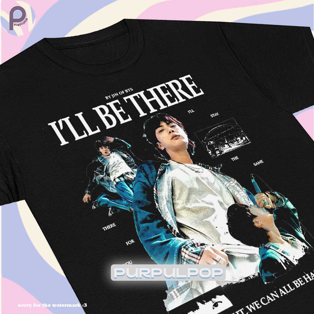 Run Seok Jin Ep Tour 2025 I'll Be There Shirt Run Seok Jin Ep Tour 2025 I'll Be There Shirt