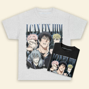 I Can Fix Him Jujutsu Kaisen Shirt