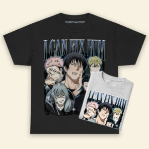 I Can Fix Him Jujutsu Kaisen Shirt